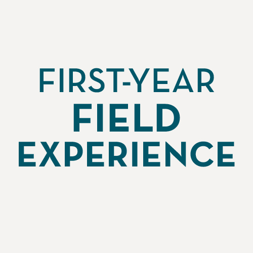 First-year field experience First-year field experience
