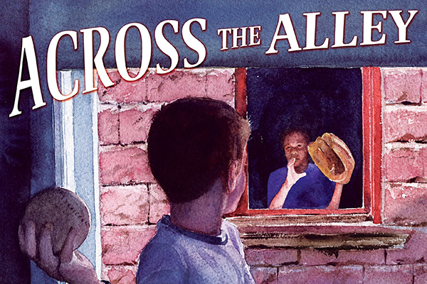 cover image of "Across the Alley" children's book cover image of "Across the Alley" children's book