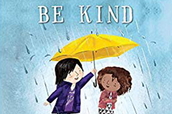 cover image of "Be Kind" children's book cover image of "Be Kind" children's book