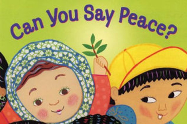 cover image of "Can you Say Peace" children's book cover image of "Can you Say Peace" children's book