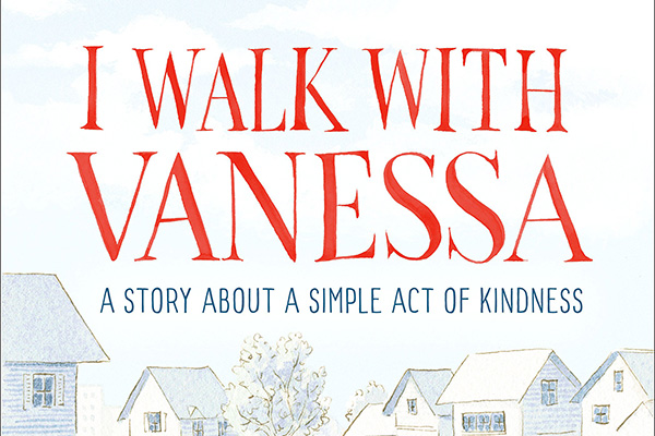 cover image of "I Walk with Vanessa: a story about a simple act of kindness" children's book cover image of "I Walk with Vanessa: a story about a simple act of kindness" children's book