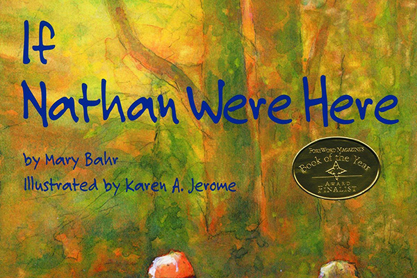 cover image of "If Nathan Were Here" children's book cover image of "If Nathan Were Here" children's book