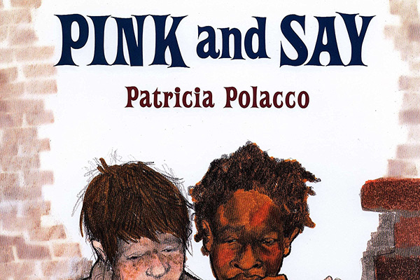 cover image of "Pink and Say" children's book